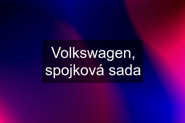 Volkswagen, spojková sada