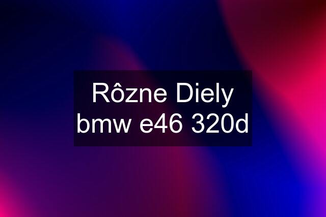 Rôzne Diely bmw e46 320d