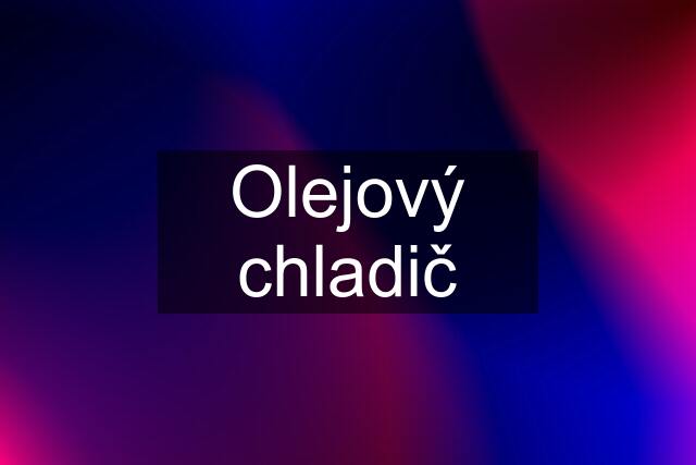 Olejový chladič