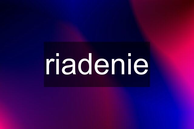 riadenie