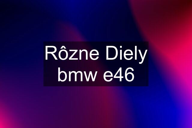 Rôzne Diely bmw e46