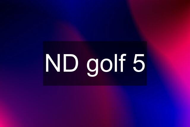 ND golf 5