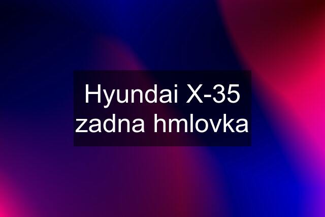 Hyundai X-35 zadna hmlovka