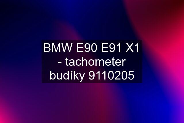 BMW E90 E91 X1 - tachometer budíky 9110205