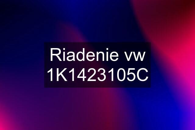 Riadenie vw 1K1423105C
