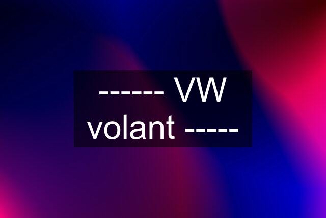 ------ VW volant -----