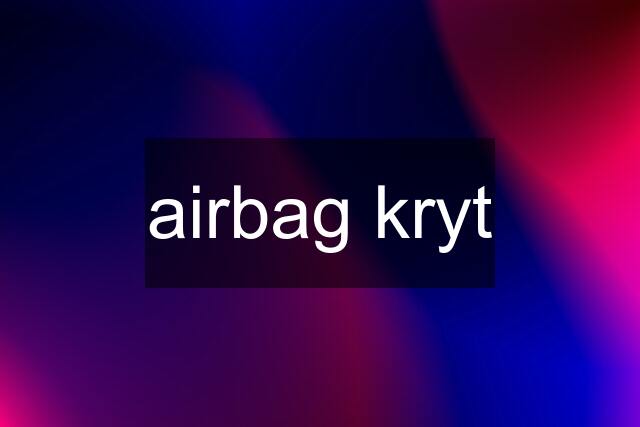 airbag kryt