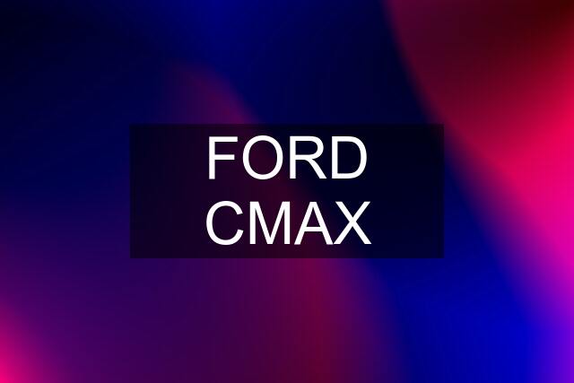 FORD CMAX