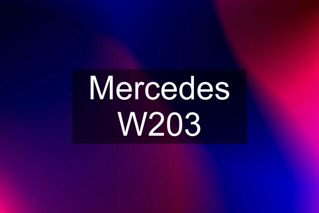 Mercedes W203