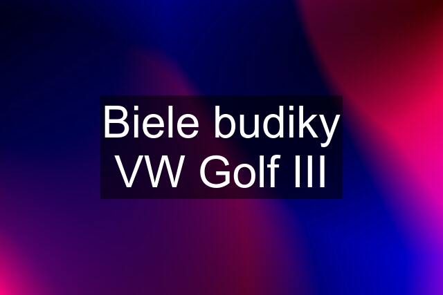 Biele budiky VW Golf III