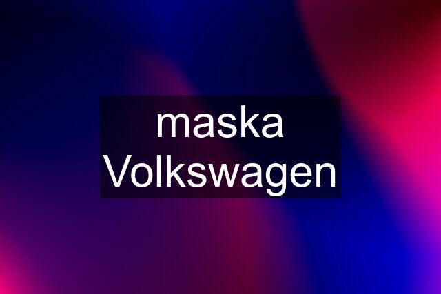 maska Volkswagen