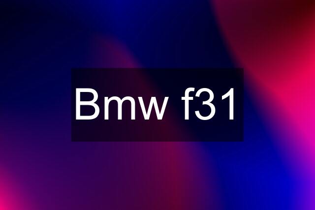 Bmw f31