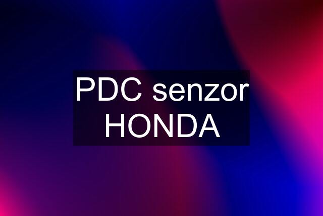 PDC senzor HONDA