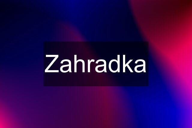 Zahradka