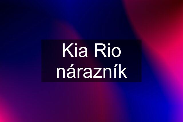 Kia Rio nárazník