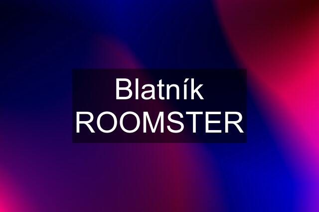 Blatník ROOMSTER