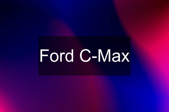 Ford C-Max