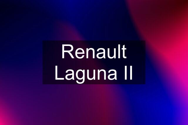 Renault Laguna II