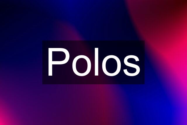 Polos