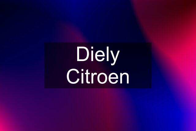 Diely Citroen