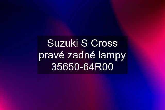 Suzuki S Cross pravé zadné lampy 35650-64R00