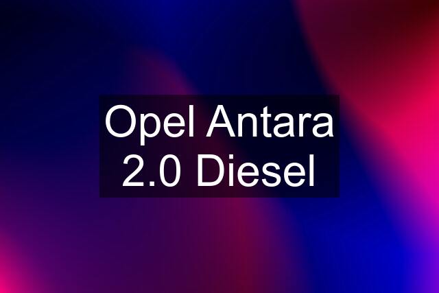 Opel Antara 2.0 Diesel