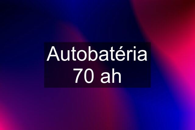 Autobatéria 70 ah