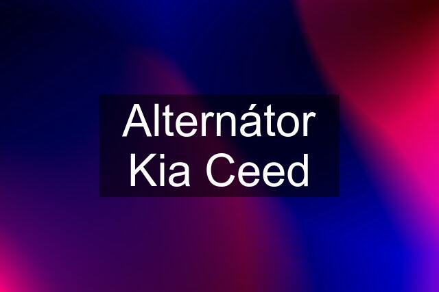 Alternátor Kia Ceed