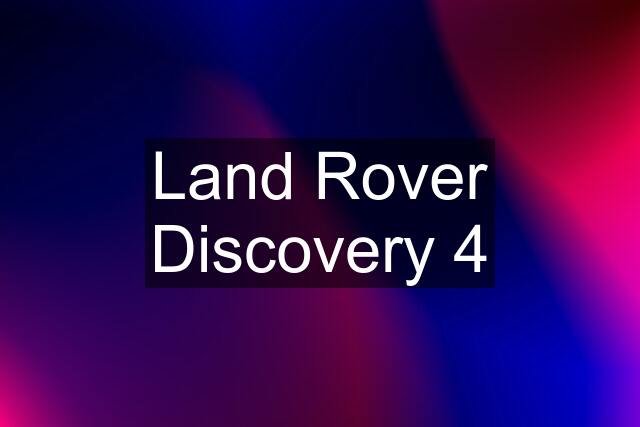 Land Rover Discovery 4