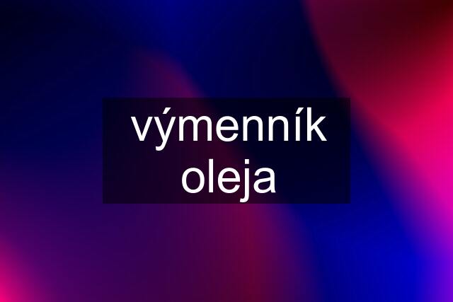 výmenník oleja