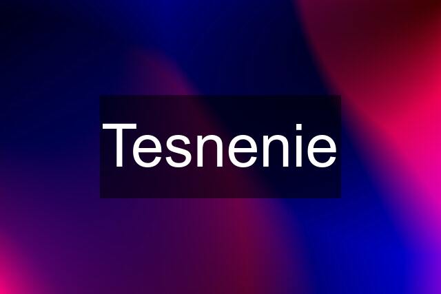 Tesnenie