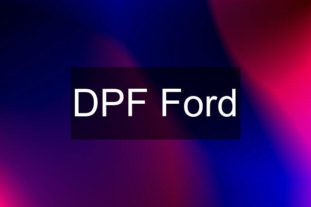 DPF Ford