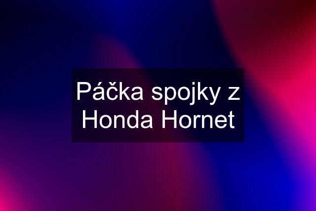 Páčka spojky z Honda Hornet