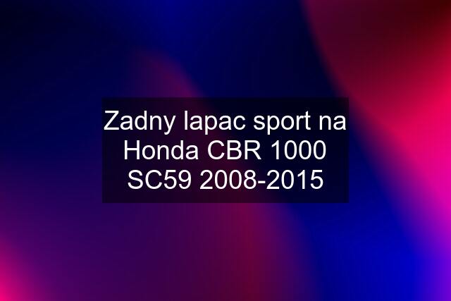 Zadny lapac sport na Honda CBR 1000 SC59 2008-2015