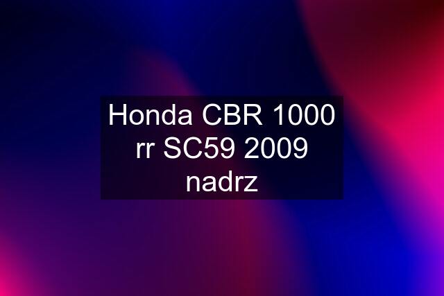 Honda CBR 1000 rr SC59 2009 nadrz