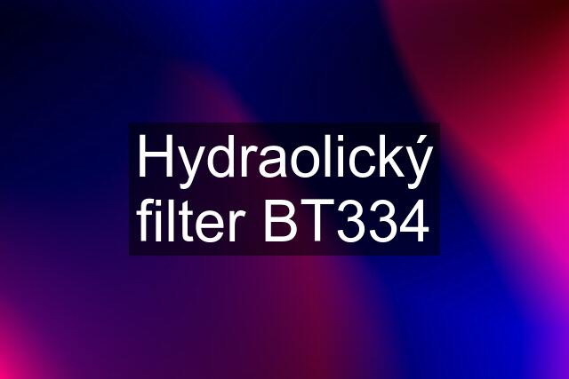 Hydraolický filter BT334