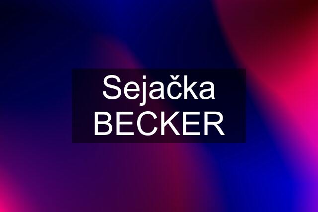 Sejačka BECKER