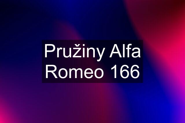 Pružiny Alfa Romeo 166