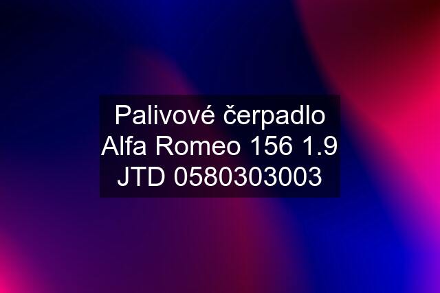 Palivové čerpadlo Alfa Romeo 156 1.9 JTD 