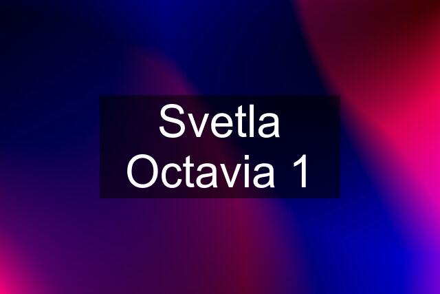 Svetla Octavia 1