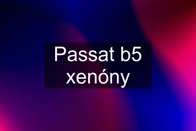 Passat b5 xenóny