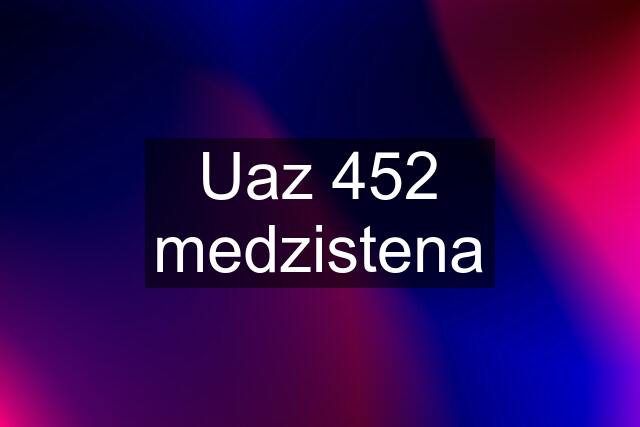 Uaz 452 medzistena