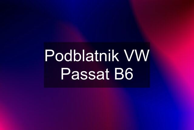 Podblatnik VW Passat B6