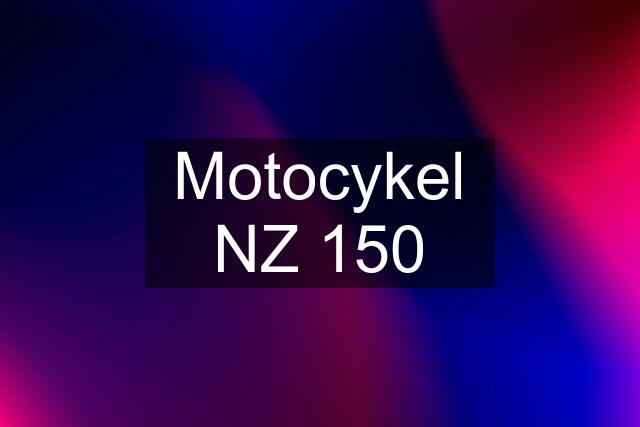 Motocykel NZ 150