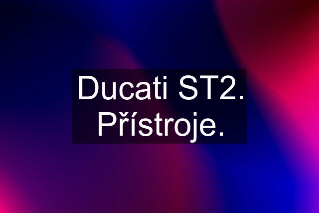 Ducati ST2. Přístroje.