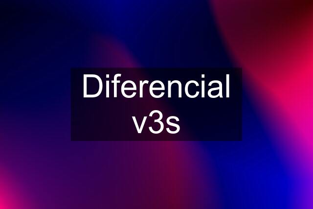 Diferencial v3s