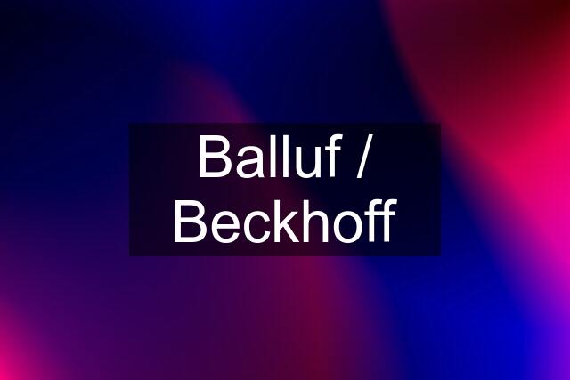 Balluf / Beckhoff