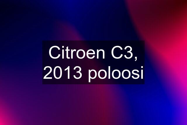 Citroen C3, 2013 poloosi