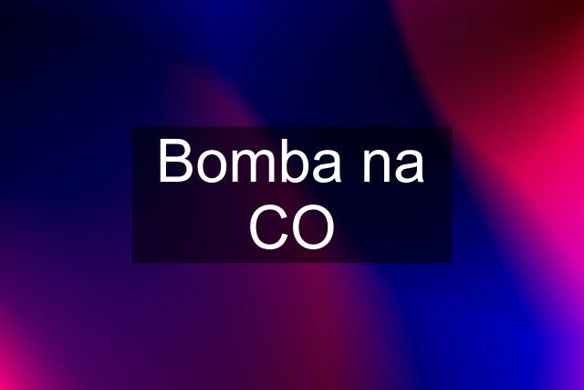 Bomba na CO