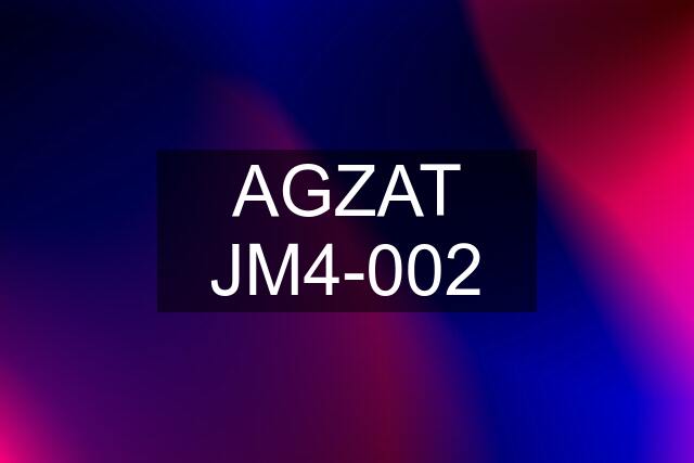 AGZAT JM4-002